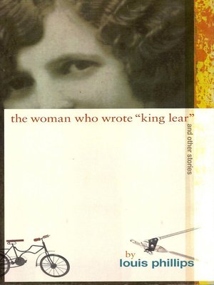 cover image of The Woman Who Wrote "King Lear," and Other Stories